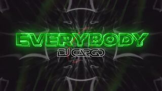 DJ Cargo - Everybody