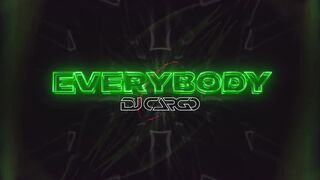 DJ Cargo - Everybody