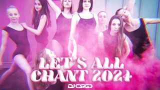 DJ Cargo - Let's All Chant 2024