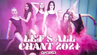 DJ Cargo - Let's All Chant 2024