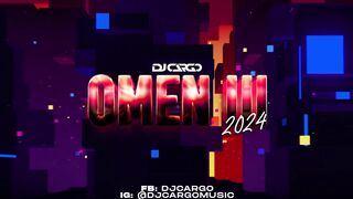 DJ Cargo - Omen III 2024