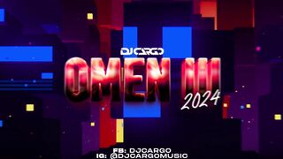 DJ Cargo - Omen III 2024