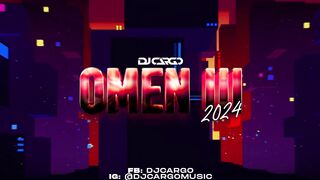 DJ Cargo - Omen III 2024